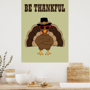 Poster Cool Turquie Thanksgiving Be Thanksgiving Be Thank