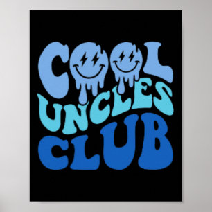 Poster Cool Uncles Club Meilleur oncle Jamais Drôle Fête 