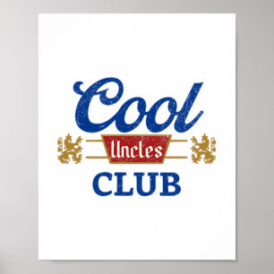 Poster Cool Uncles Club Meilleur Oncle Jamais Drôle Poche