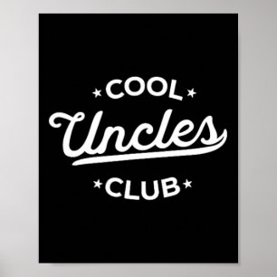 Poster Cool Uncles Club Meilleur Oncle Jamais Drôle Poche
