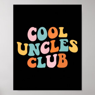 Poster Cool Uncles Club Meilleur Oncle Jamais Drôle Poche
