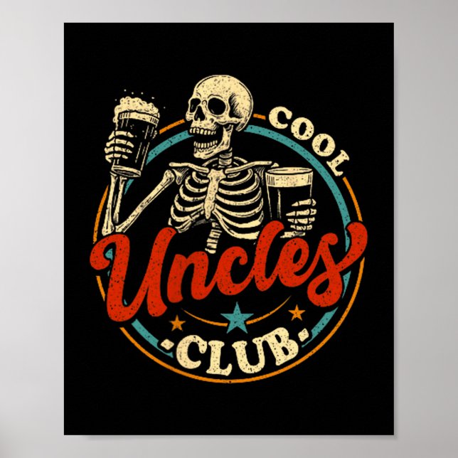 Poster Cool Uncles Club Shirt Uncle Skeleton Men Fathers  (Devant)