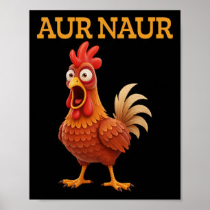 Poster Coq de dessin animé drôle mème Aur Naur 