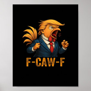 Poster Coq F-Caw-F Tr-ump