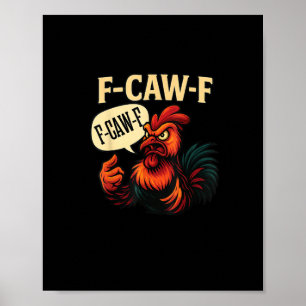 Poster Coq furieux drôle F Caw Graphique Style Rétro