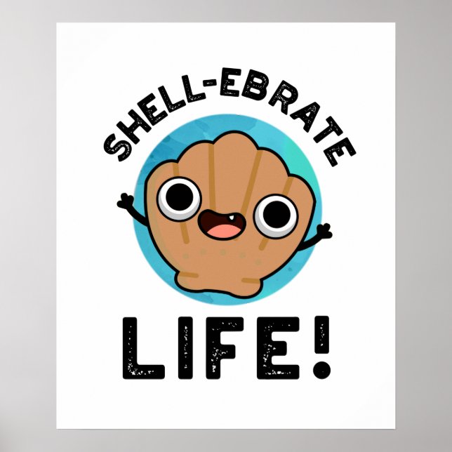 Poster Coquetier fêter la vie amusant Shell Pun (Devant)