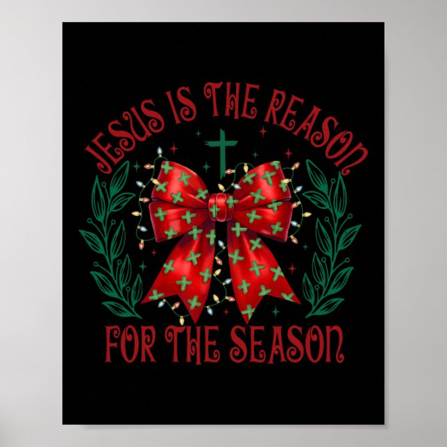 Poster Coquette Bow Jesus Est La Raison De La Saison Ch (Devant)