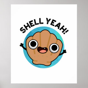 Poster Coquille Ouais Funny Seashell Pun
