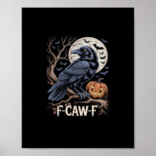 Poster Corbeau drôle d'oiseau F-Caw-F rétro Corbeau crian