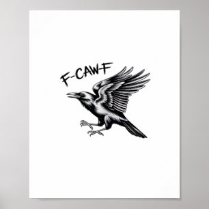Poster Corbeau drôle F-Caw-F Essentiel Minimaliste Propre