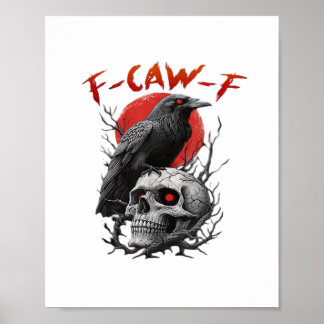 Poster Corbeau, F-Caw-F Drôle D'oiseau F-Caw-F Lune Gothi
