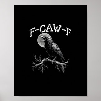 Poster Corbeau F-Caw-F Oiseau Drôle Corbeau Humour Créati