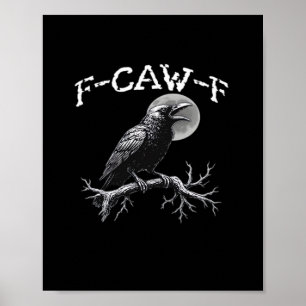 Poster Corbeau F-Caw-F Oiseau Drôle Rétro Classique