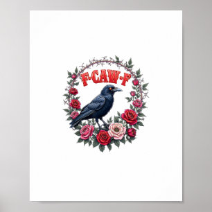 Poster Corbeau gothique drôle Halloween F-Caw-F Corbeau V