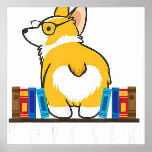 Poster Corgi  - Corgeek Funny Book Nerd Geek Dog  Gift .p