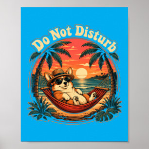 Poster Corgi drôle Ne pas déranger Vacances d'été Plage