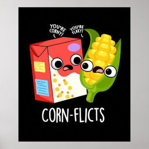 Poster Corn flicts Funny Cornflake Corn Pun