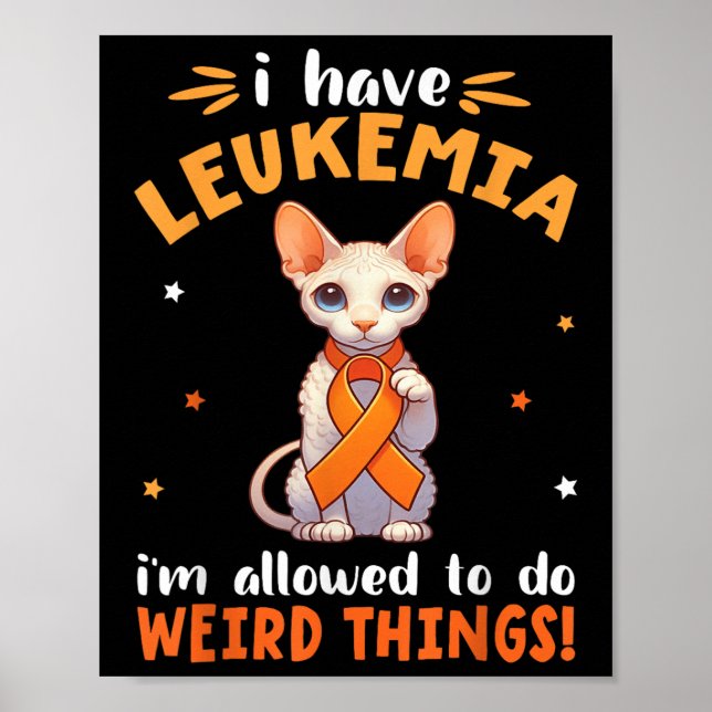 Poster Cornish Rex J'ai une leucémie Je suis autorisé à f (Devant)