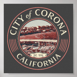 POSTER CORONA RIVERSIDE CALIFORNIA - VILLE DE CORONA CA