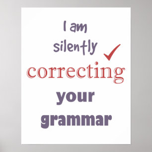 Poster Correction silencieuse de votre citation amusante