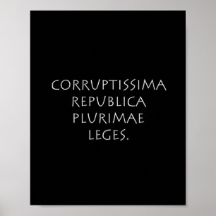 Poster Corruptissima républica plurimae