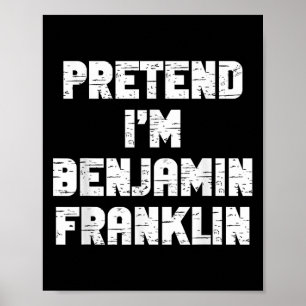Poster Costume d'Halloween Je prétends être Benjamin Fran