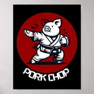 Poster Côtelette de porc Karaté Cochon Pun Drôle Arts mar