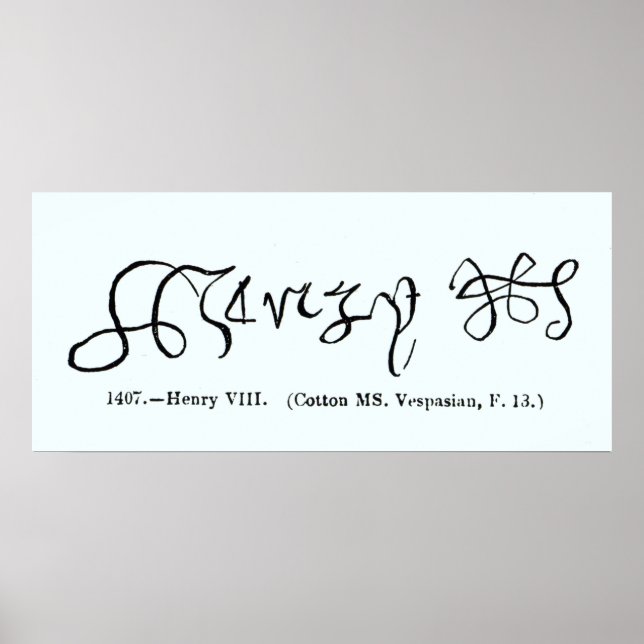 Poster Cott Vesp F f.13 Signature de Henri VIII (Devant)