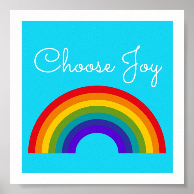 Poster Couleur mignonne Choisissez Joy inspirant Arc-en-c (Devant)