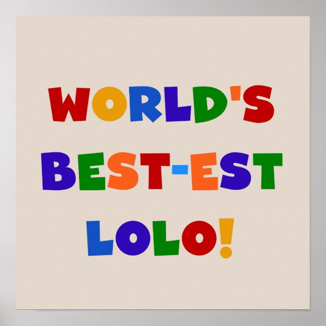 Poster Couleurs vives Meilleurs T-shirts et cadeaux Lolo (Devant)