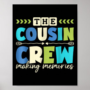 Poster Cousin Crew 2025 Making Memories Family Vacation C