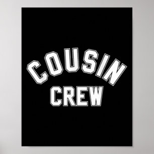 Poster Cousin Crew Enfants Femmes Hommes Fille Drôle Cade