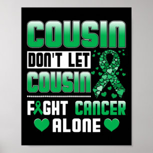 Poster Cousin ne laisse pas Cousin combattre seul le canc