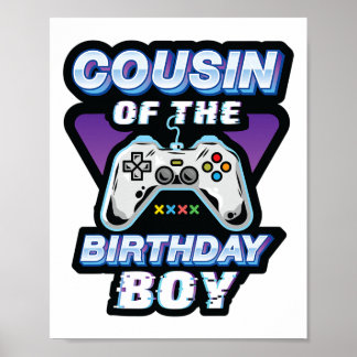 Poster Cousin Of The Birthday Boy Vidéo Jeu Anniversaire 