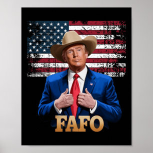 Poster Cowboy Casquette -trump Fafo F Around Découvrez-no