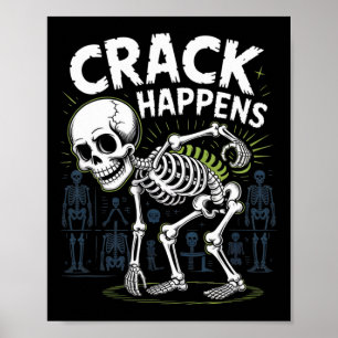 Poster Crack se produit drôle Osteopath épine Halloween