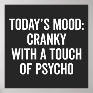 Poster Cranky & Psycho Drôle Citation