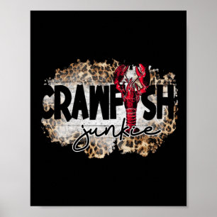 Poster Crawfish Junkie Leopard Cajun Lobster Pour Hommes