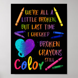 Poster Crayons brisés Toujours Couleur Suicide Prévention