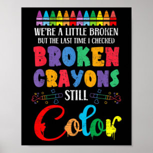 Poster Crayons cassés Couleur encore Sensibilisation à la
