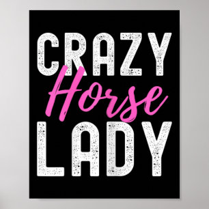 Poster Crazy Horse Lady Horse Lover Tee Pour Femmes Horse