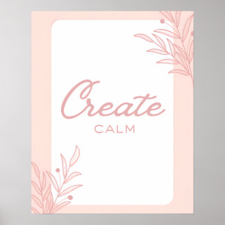 Poster Create Calm Inspirational Quote Typography