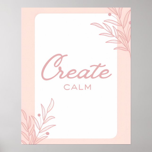 Poster Create Calm Inspirational Quote Typography (Devant)
