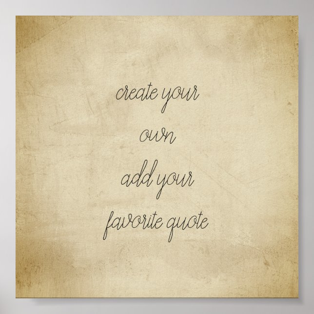 poster create your own distressed texture sepia (Front)