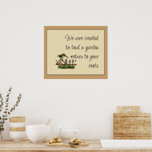 Poster Créé pour entretenir un jardin Citation Inspirante