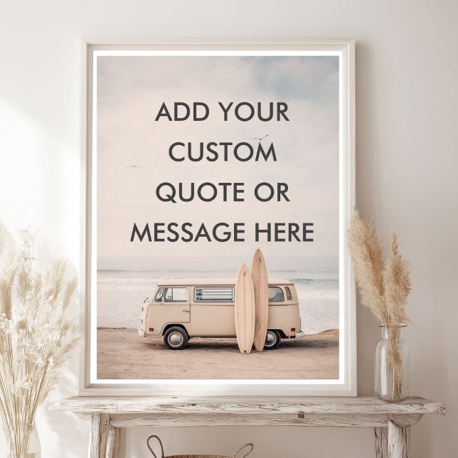 Poster Créez Votre Propre Citation Motivationnelle - Surf (Create Your Own Motivational Quote - Coastal Surf Poster)