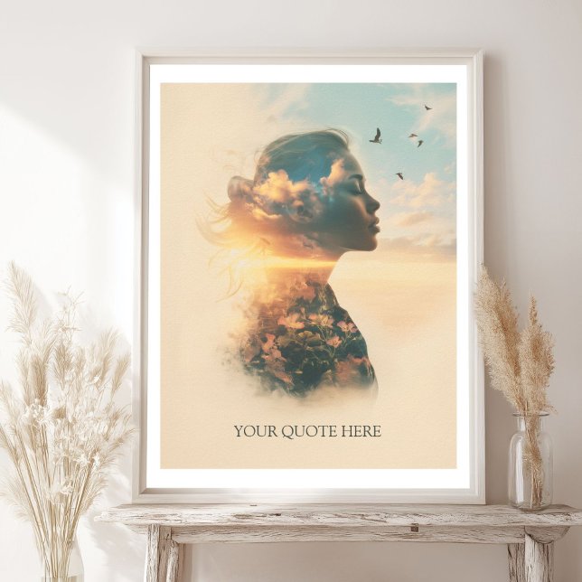 Poster Créez votre propre devis - Femme rêvée & Nature (Create Your Own Quote-Dreamy Woman & Nature Poster)