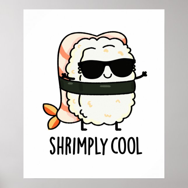 Poster Crevette Cool Funny Crevette Sushi Pun (Devant)