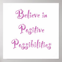 Croire aux possibilités positives