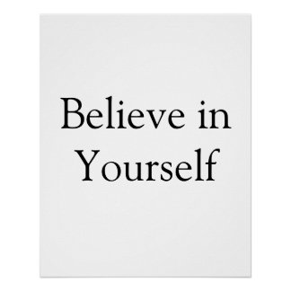 Poster croire en vous-même inspiré de motivation tex